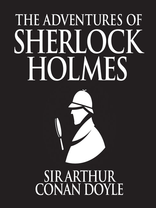 Title details for The Adventures of Sherlock Holmes by Sir Arthur Conan Doyle - Available